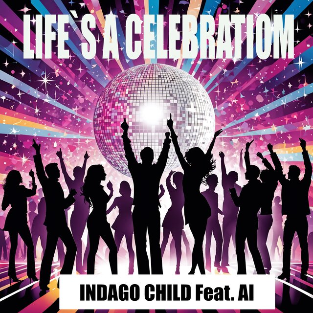 Life's a celebration
