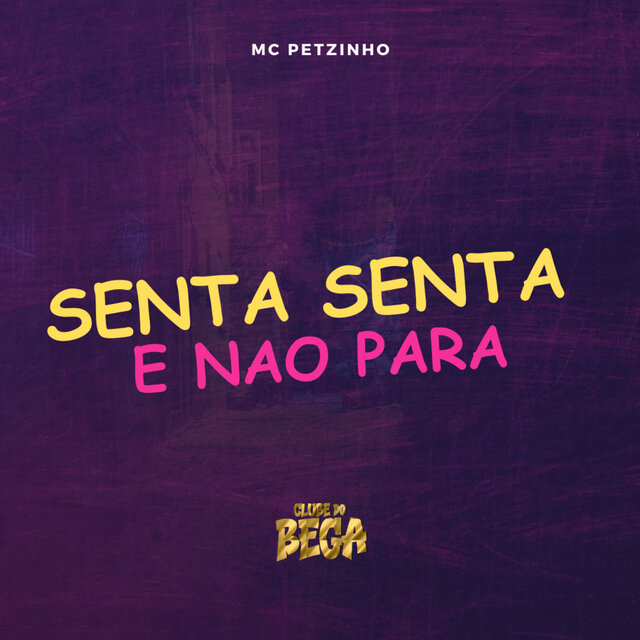 Senta Senta E Nao Para