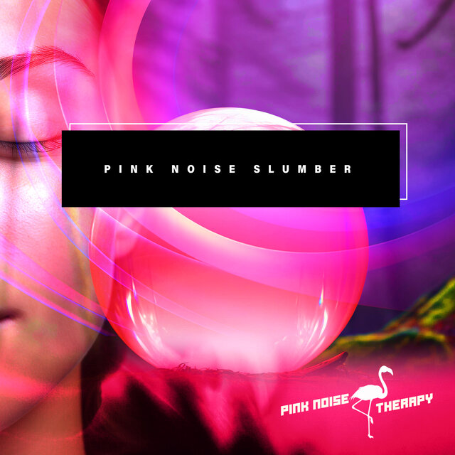 Pink Noise Slumber
