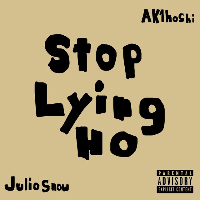 Stop lying ho
