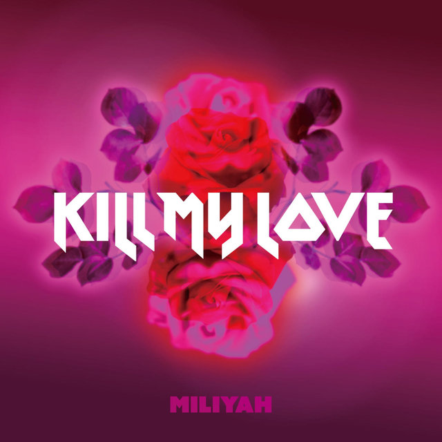 KILL MY LOVE