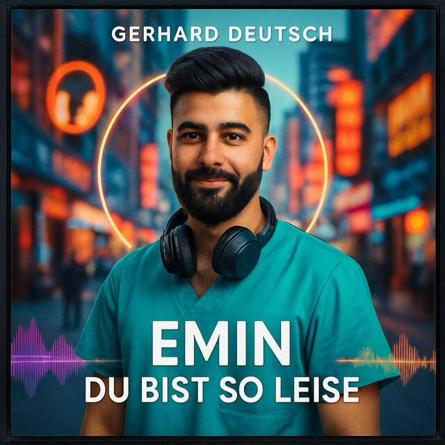 Emin Du Bist so Leise