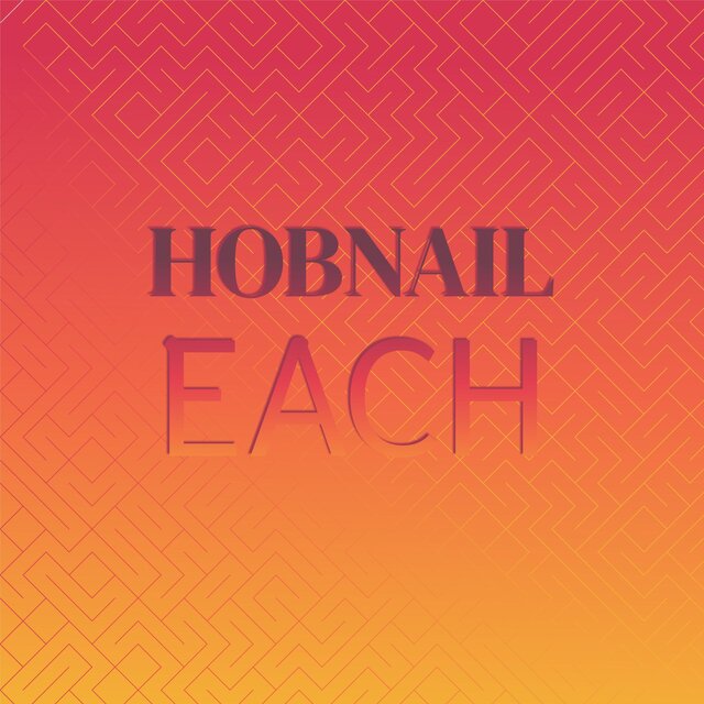 Hobnail Each