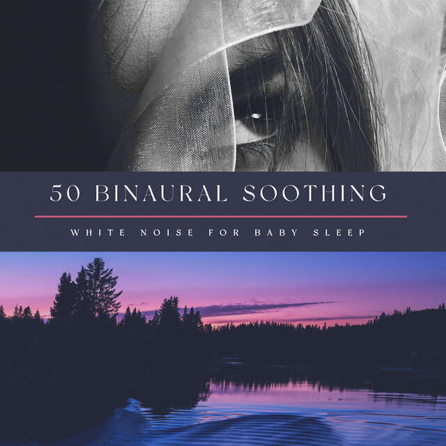 50 Binaural Soothing