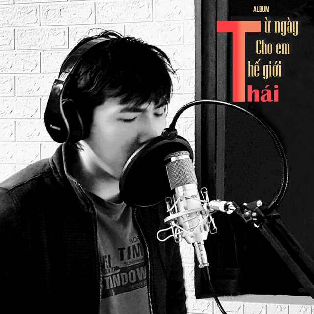 Từ Ngày Cho Em Thế Giới