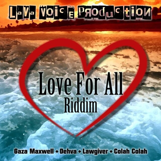 Love for All Riddim