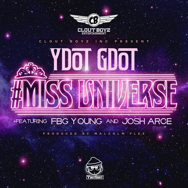 Miss Universe (feat. FBG Young & Josh Arce)