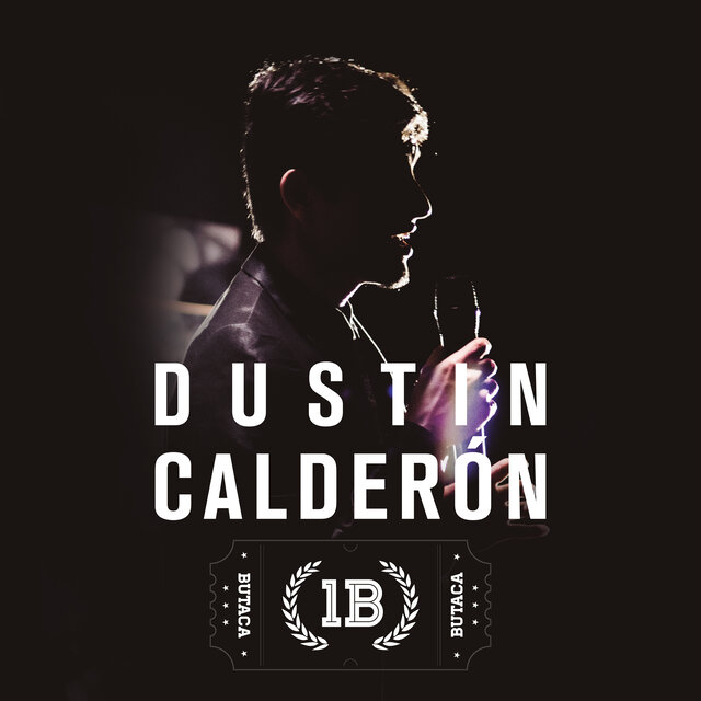 Dustin en Primera Butaca (En Directo)