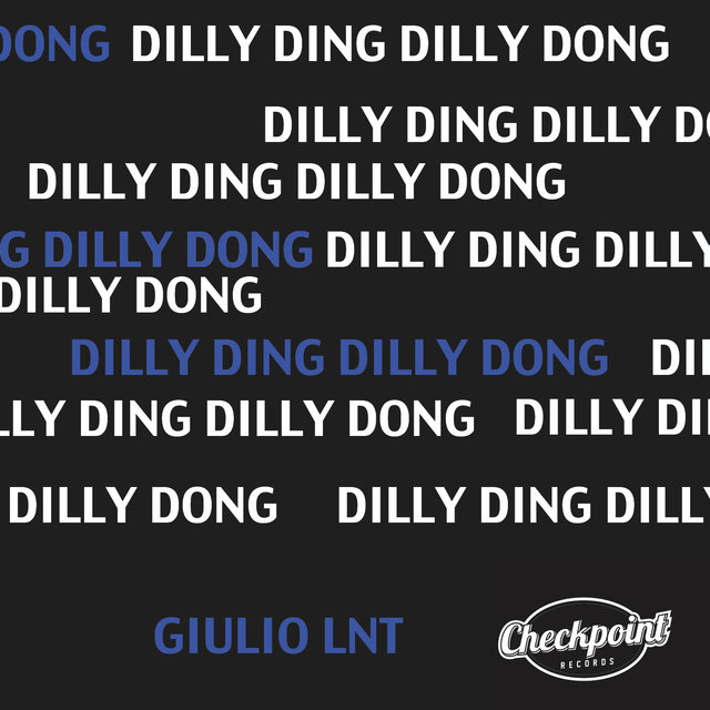 DILLY DING DILLY DONG