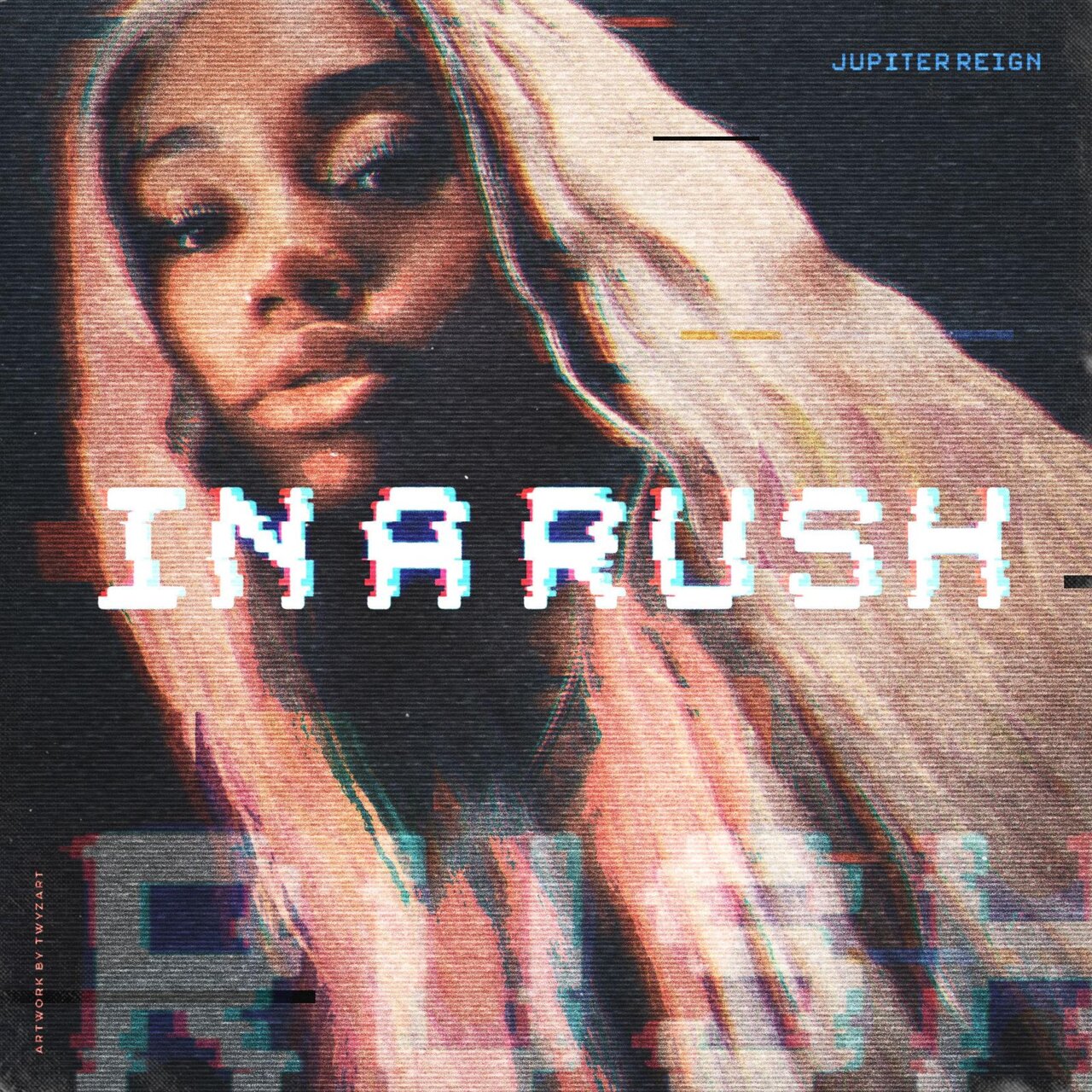 JupiterReign - In A Rush [Single]