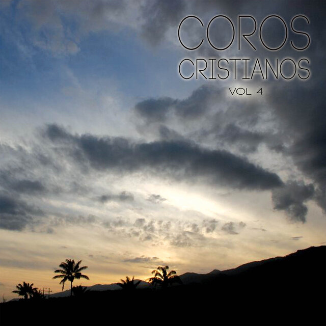 Coros Cristianos Vol. 4