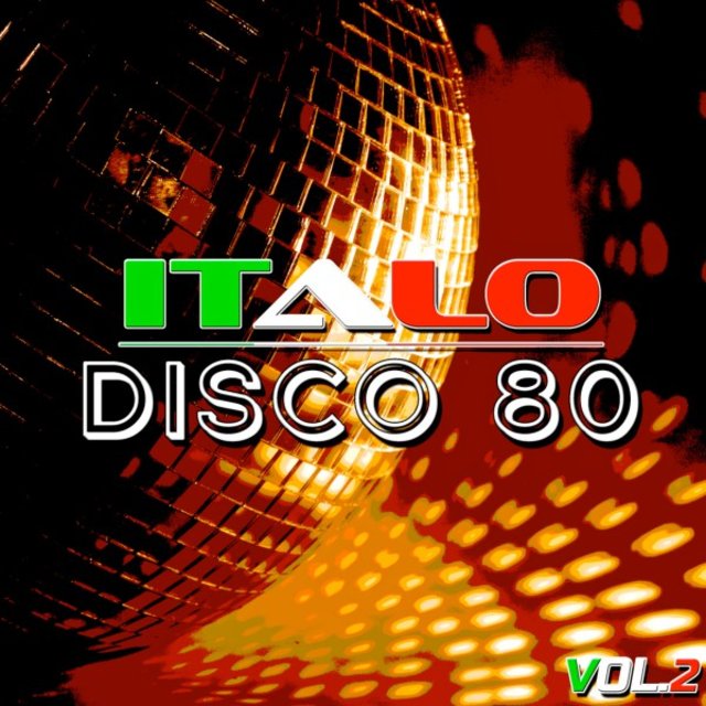 Italo Disco 80, Vol. 2