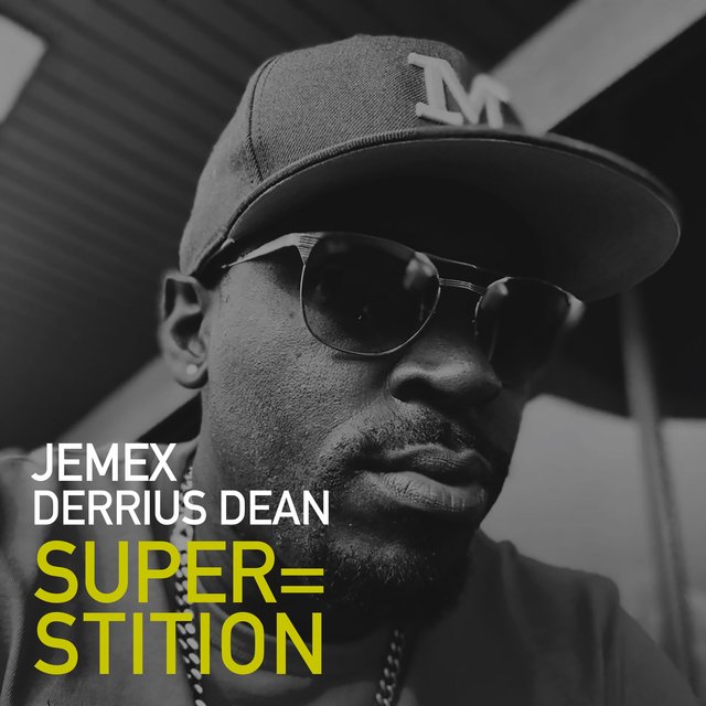 Superstition (feat. Derrius Dean)