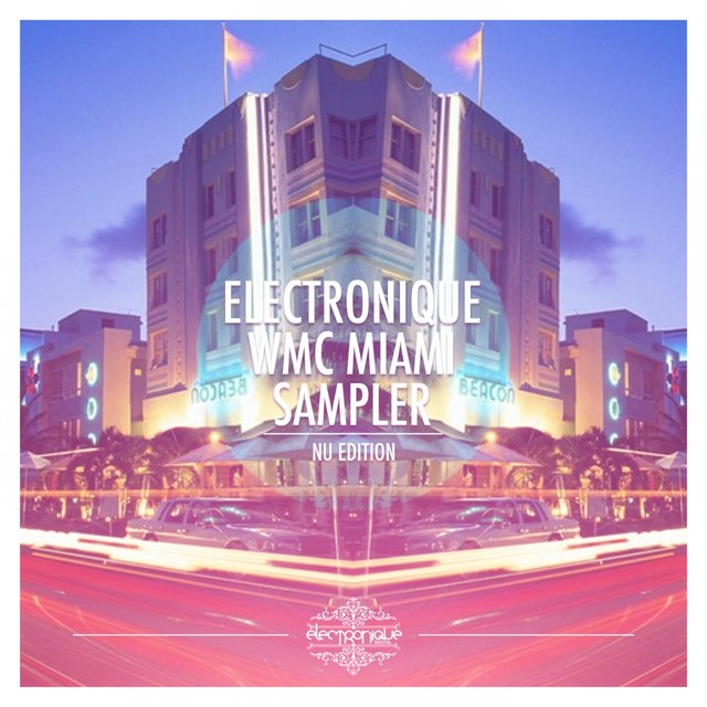 Electronique Miami WMC Sampler 2013 (Nu Edition) Part 2