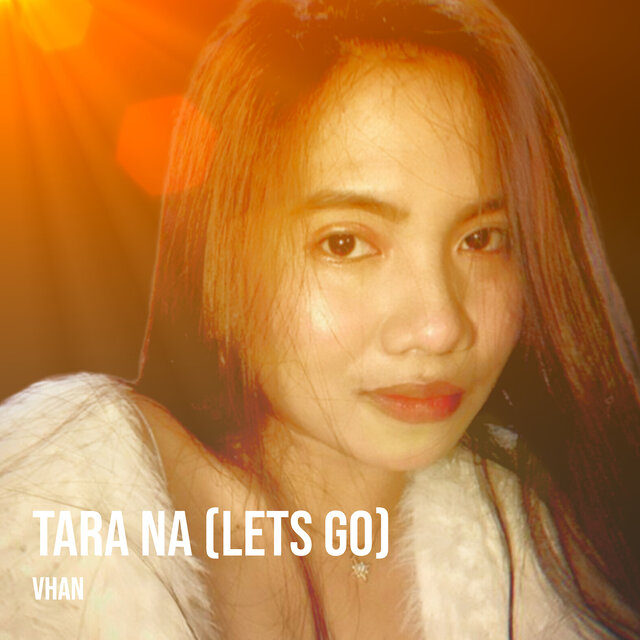 Tara Na (Lets Go)