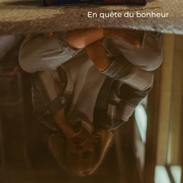 En quête du bonheur