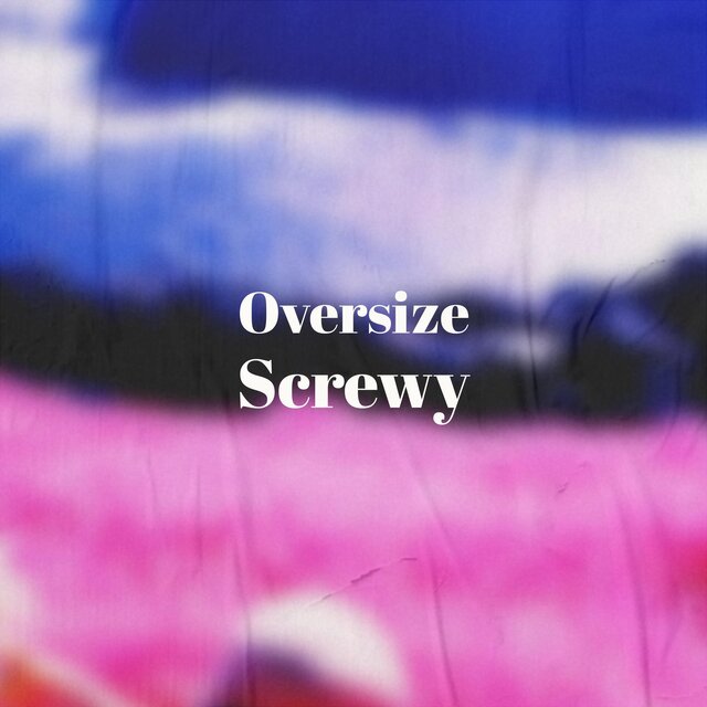 Oversize Screwy