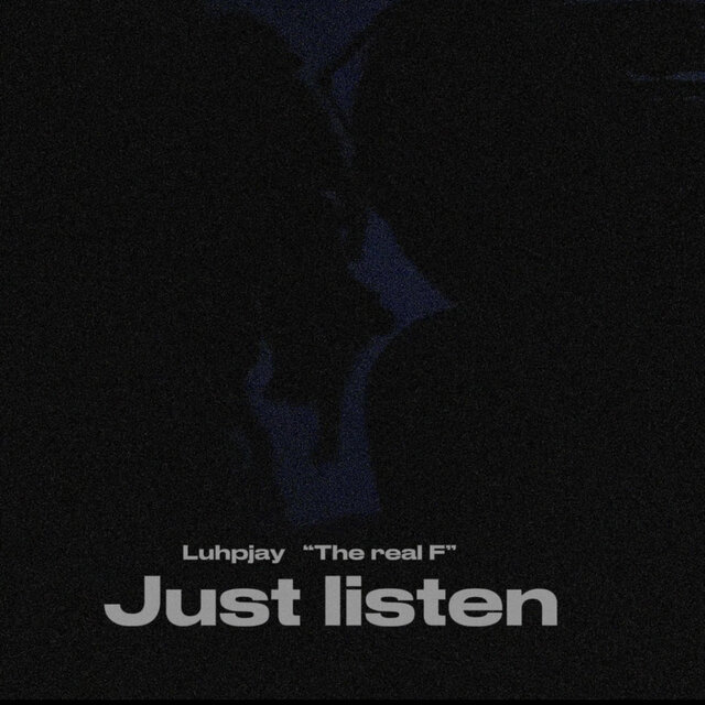 Just listen