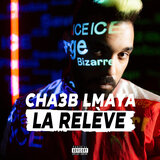 Cha3b Lmaya (la relève)