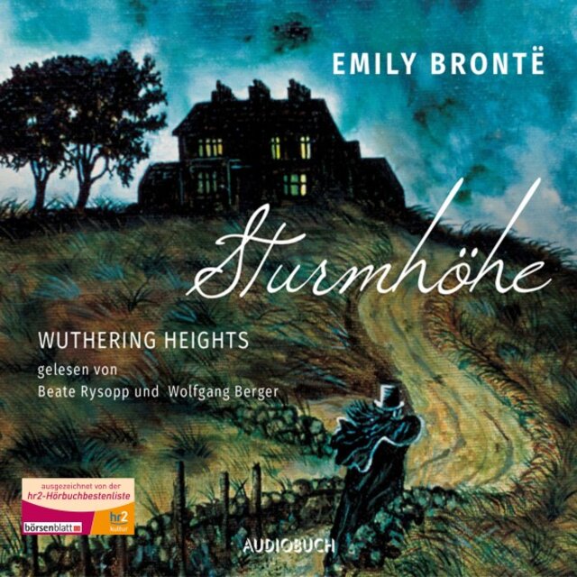 Sturmhöhe - Wuthering Heights (Ungekürzte Komplett-Lesung in der Übersetzung von Grete Rambach)