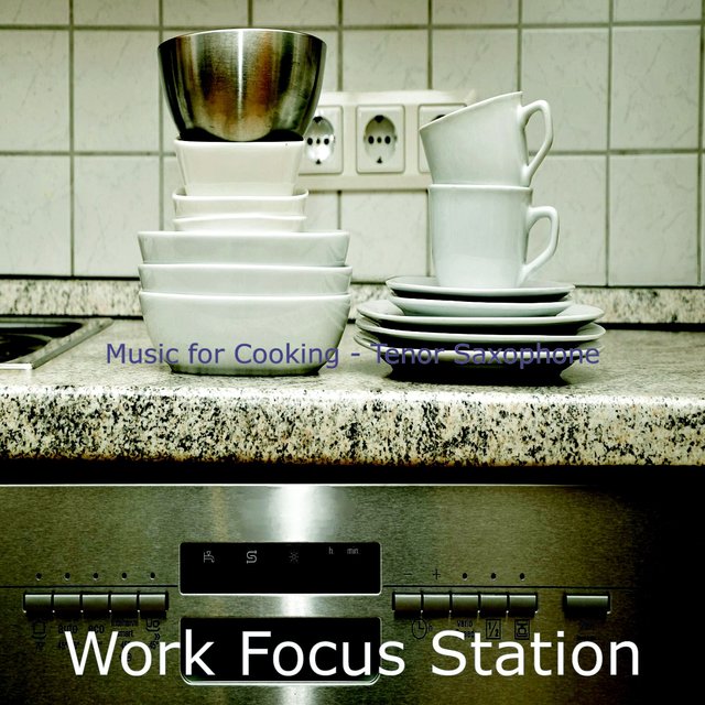 Music for Cooking - Tenor Saxophone