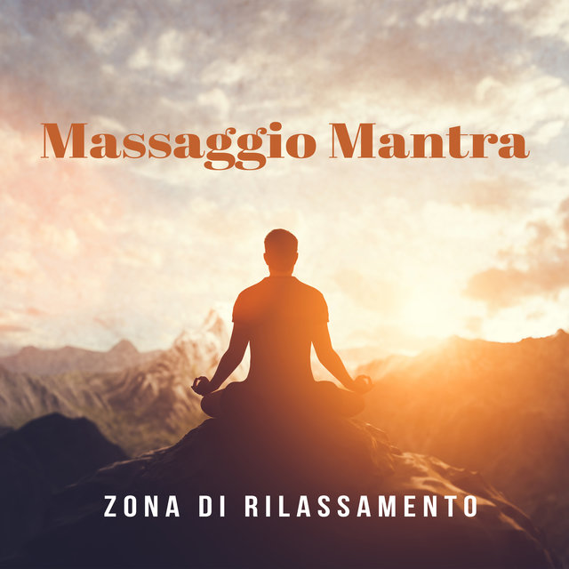 Massaggio Mantra Zona di Rilassamento: Meditazione Calma Profonda e Terapia di Guarigione (Spa e Benessere)