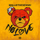 Cover art for album No Love by Wallie the Sensei, 42 Dugg