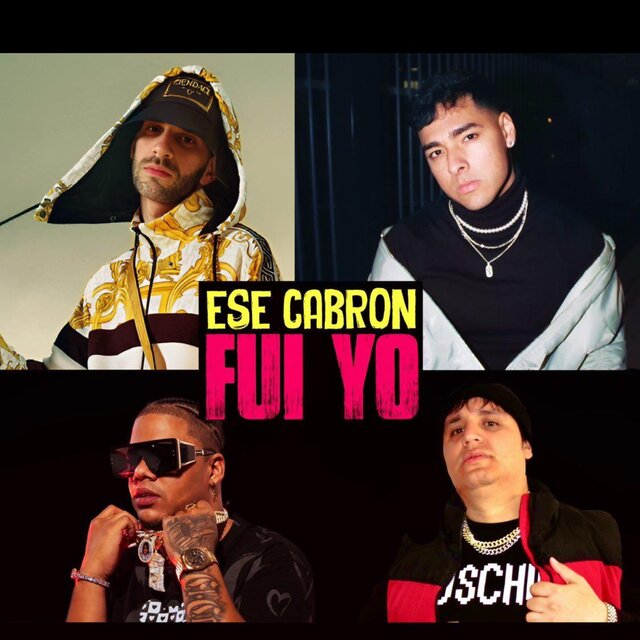 ESE CABRON FUI YO