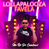 Lollapalooza da Favela
