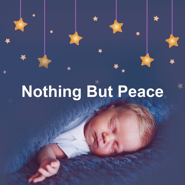Nothing But Peace