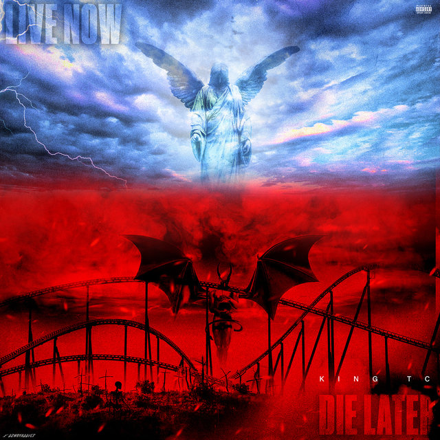 Live Now Die Later