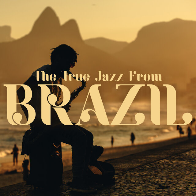The True Jazz From Brazil
