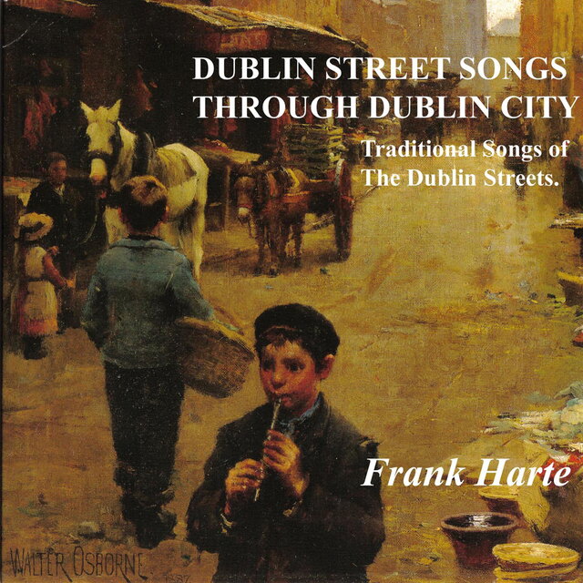 Dublin Street Songs & Through Dublin City