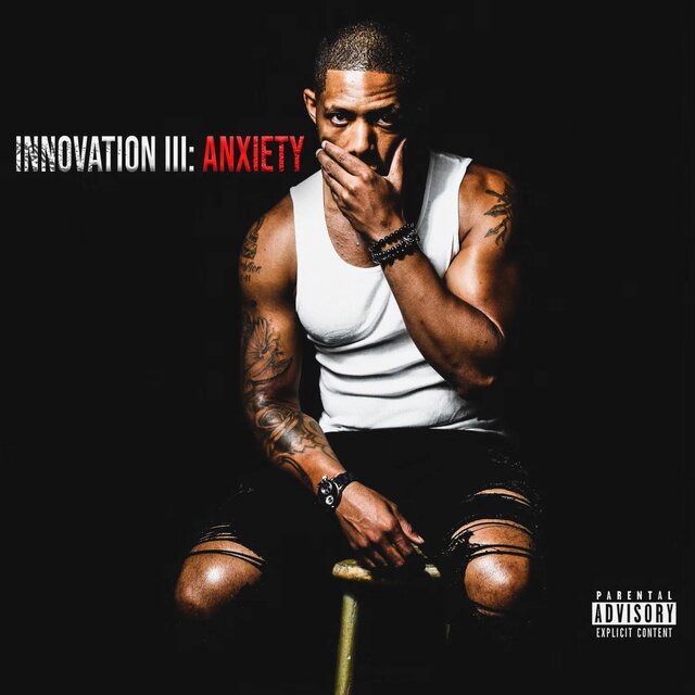 Innovation III: Anxiety