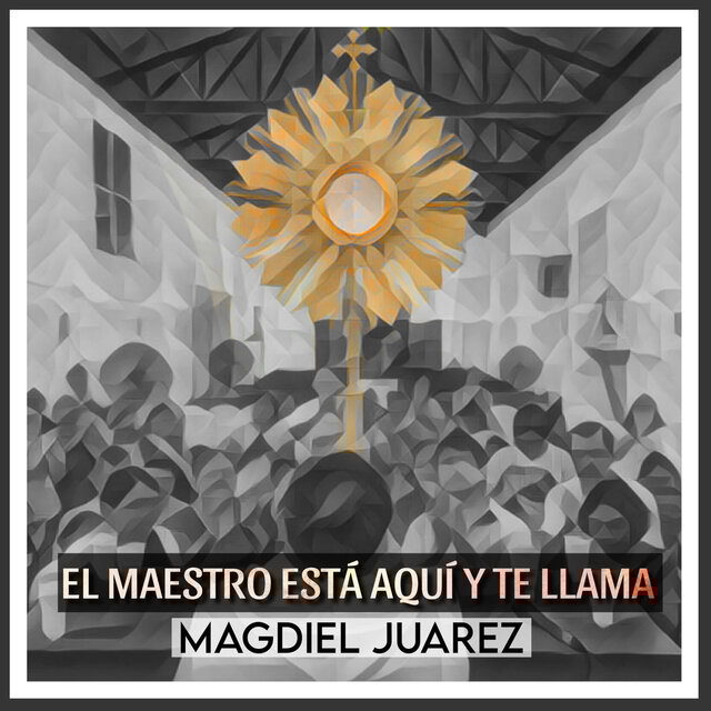 El Maestro Está Aquí y Te Llama