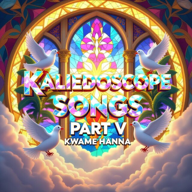 Kaleidoscope Songs, Pt. 5