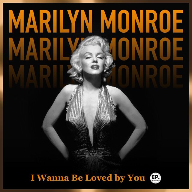 I Wanna Be Loved by You (Remastered)
