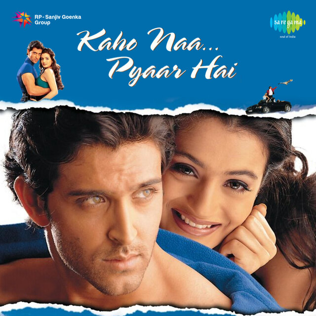 Kaho Naa Pyar Hai (Original Motion Picture Soundtrack)