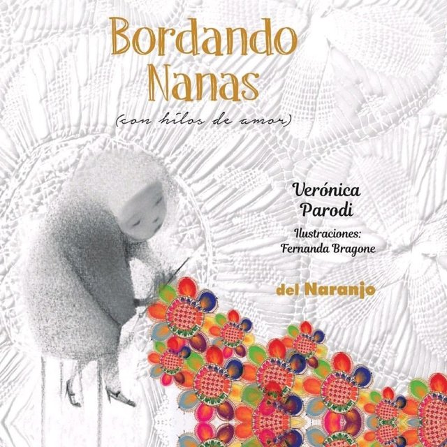 Bordando Nanas (Con Hilos de Amor)