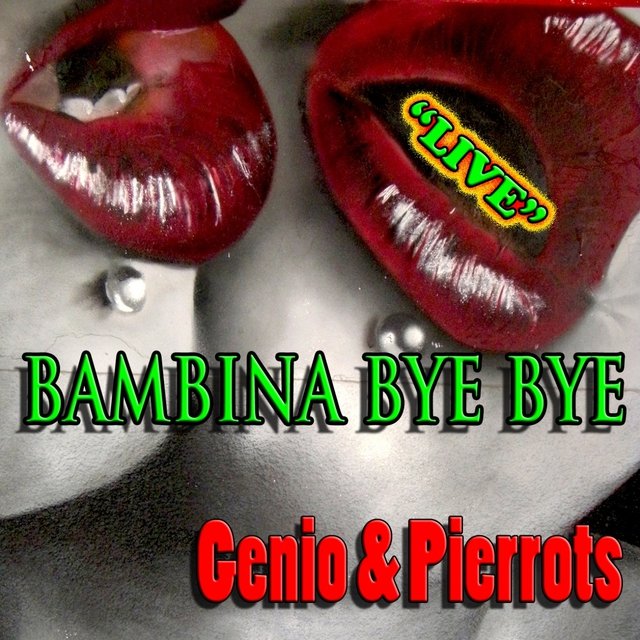 Bambina bye bye (Live)