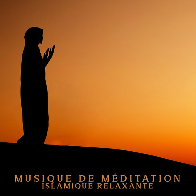Musique de méditation islamique relaxante
