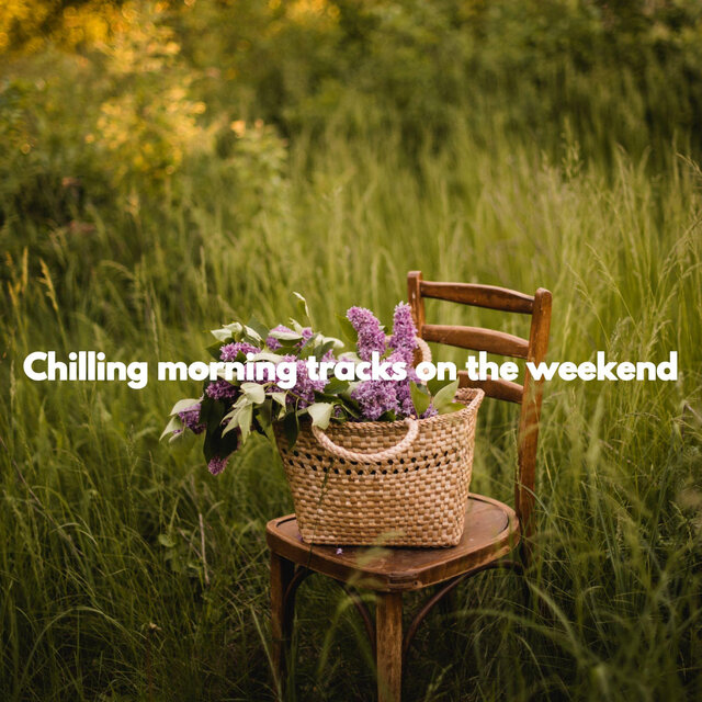 Chilling morning tracks on the weekend