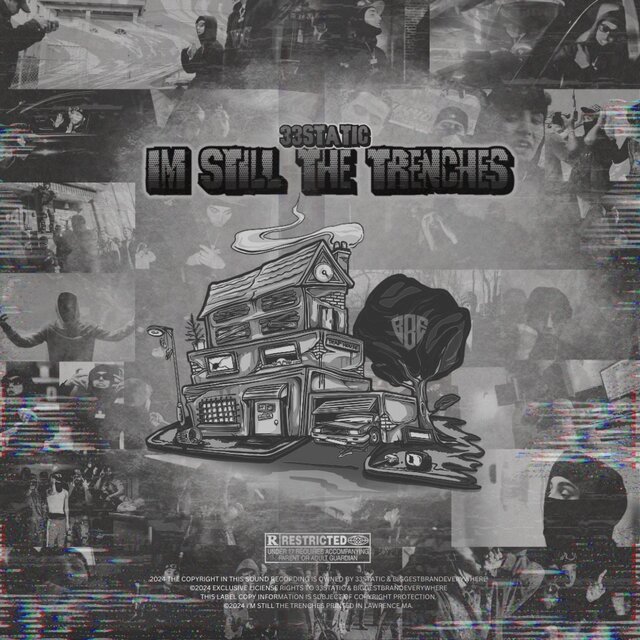 I'm Still The Trenches