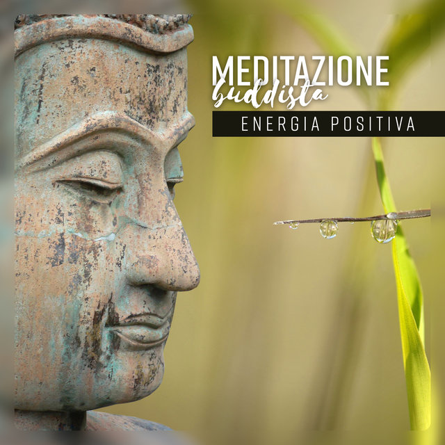 Meditazione buddista - Energia positiva, Suoni di guarigione tibetani