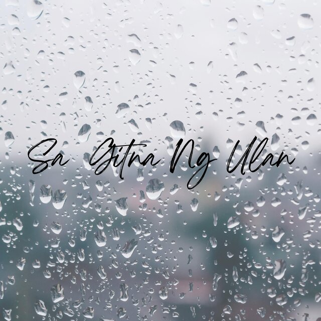Sa Gitna Ng Ulan