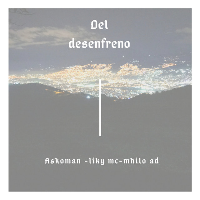 Del Desenfreno