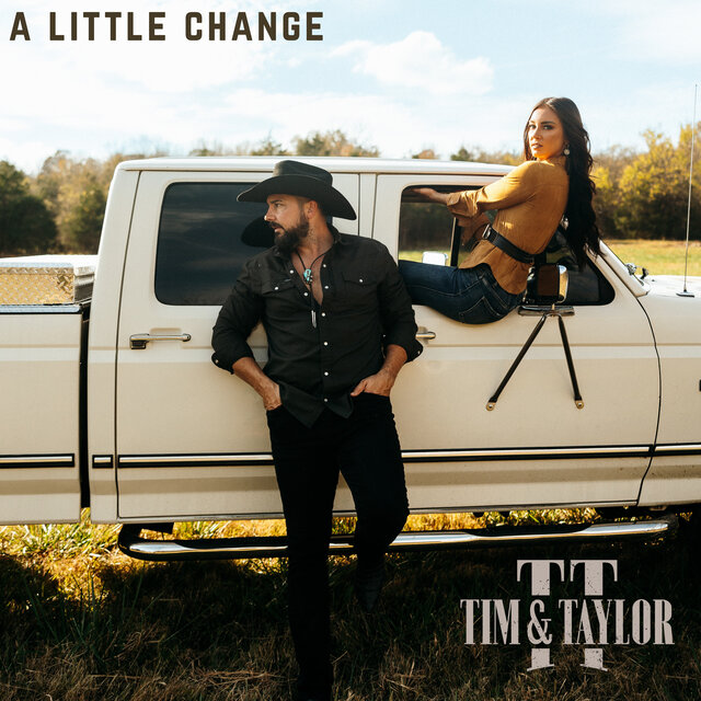 A Little Change by Tim and Taylor on TIDAL
