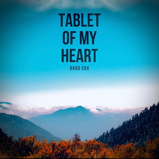 TABLET OF MY HEART