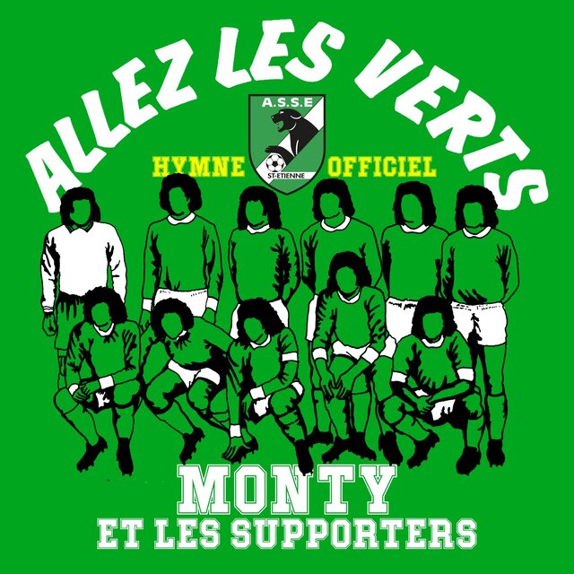 Allez les Verts (hymne officiel ASSE)