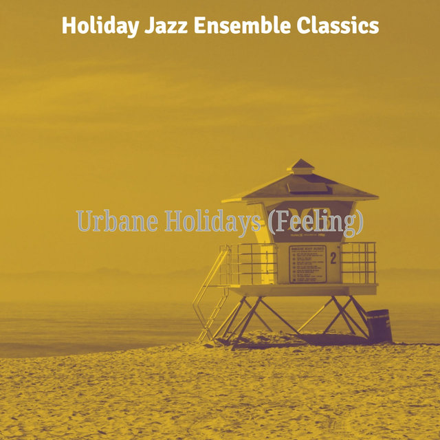 Urbane Holidays (Feeling)